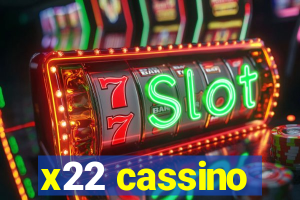 x22 cassino